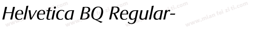 Helvetica BQ Regular字体转换